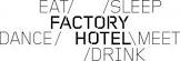 Factory Hotel